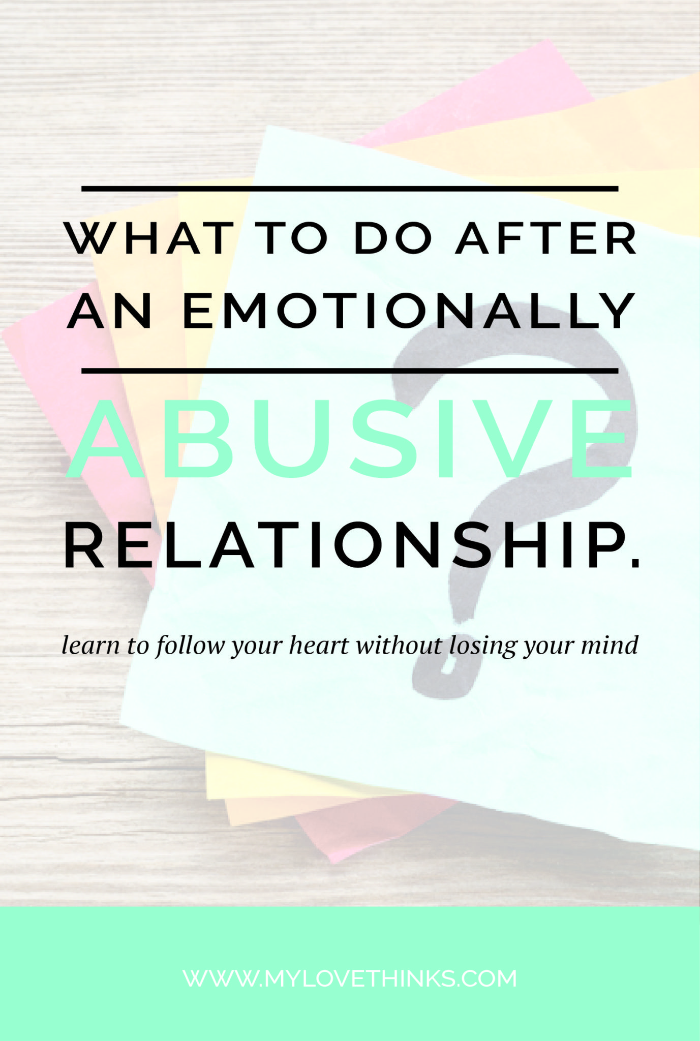 what to do after an emotionally abusive relationship 